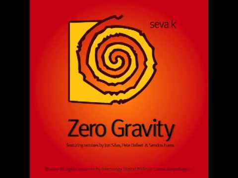 Seva K - Zero Gravity (Jon Silva's Orbit Funk Mix)