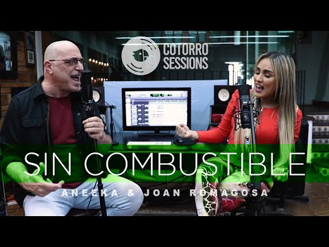 Sin Combustible - Cotorro Sessions (ft. Joan Romagosa, Aneeka)