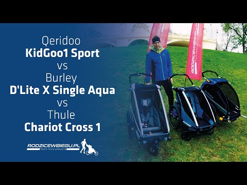 Qeridoo KidGoo1 Sport vs Burley D'Lite X Single Aqua vs Thule Chariot Cross 1 | porównanie wózków