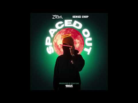 Z. Rich ft. Sensei Chop - "Spaced Out" (Produced by DjayCas)