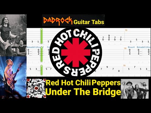 Under The Bridge - Red Hot Chili Peppers - Guitar + Bass TABS Lesson