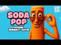 SODA POP x ITALIAN BRAINROT (Official Version)