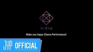 NiziU「Make you happy」Dance Performance Video