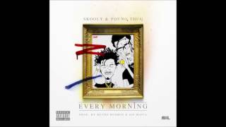Young Thug - &quot;Every Morning&quot; ft. Skooly (prod. by Metro Boomin &amp; TM88)