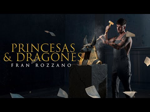 Fran Rozzano - Princesas y Dragones [Lyric Video]
