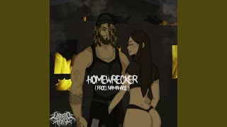 HOMEWRECKER Music Video