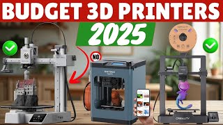 2025’s BEST Budget 3D Printers –Top 6 Picks for Creators on a Budget