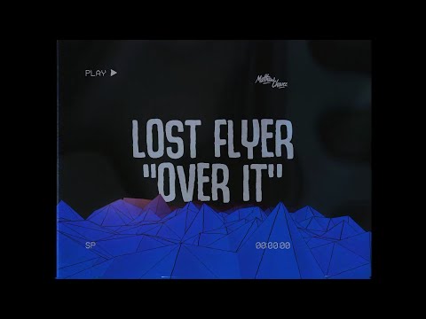 Lost Flyer - Over It