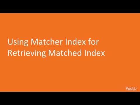Hands On Java Regular Expressions Using Matcher Index for Retrieving Matched Index | packtpub com