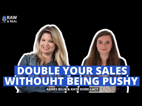 38 How to double your sales without being pushy | Kate Hore Lacy