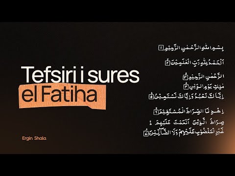 1.Tefsiri i sures el Fatiha-Ergin SHALA