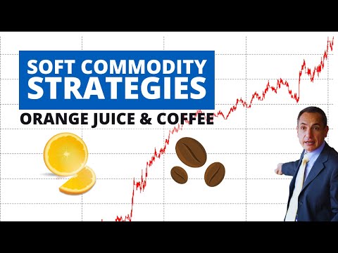 Trading Soft Commodity Futures on the ICE Exchange: Strategies for Orange Juice & Coffee