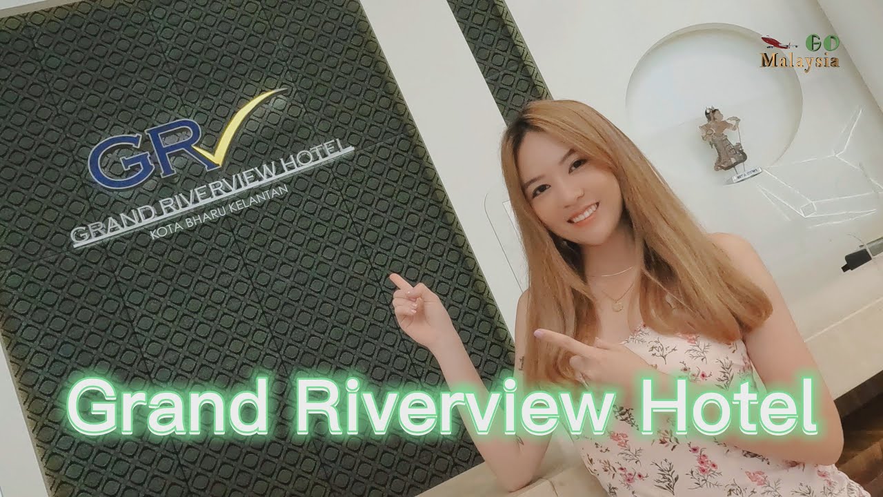 Grand Riverview Hotel – A simple and cozy hotel that makes you feel like  home.