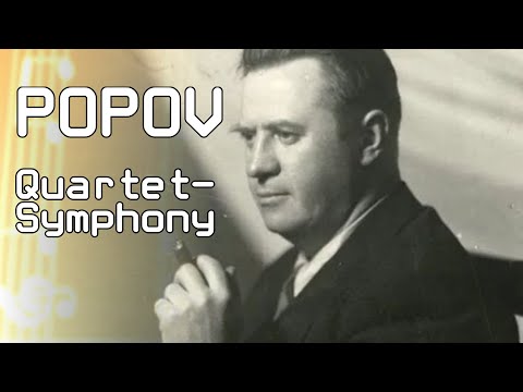 Popov - Symphony for String Quartet, Op. 61 (Full)