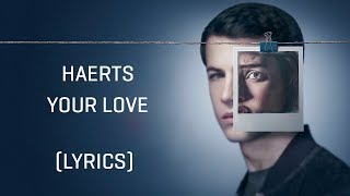 Haerts – Your Love (Lyrics)