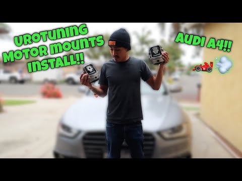 REPLACING MY MOTOR MOUNTS ON MY AUDI A4 B8.5 *UROTUNING MOTOR MOUNTS*