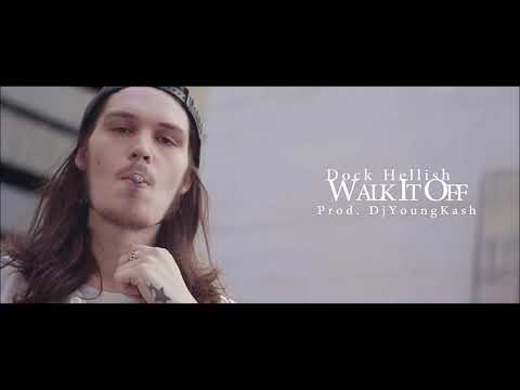 Dock Hellish - Walk It Off
