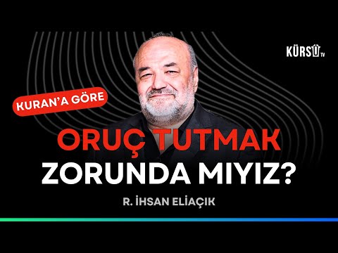 Is Fasting in Ramadan Really Obligatory? İhsan Eliaçık Explains