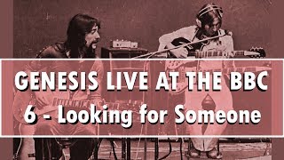 Genesis Live at BBC #6 - Looking for Someone [cleaned &amp; edited]