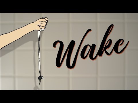 WAKE