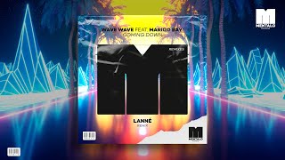 Wave Wave - Coming Down (Ft Marigo Bay) [LannÉ Extended Remix] video