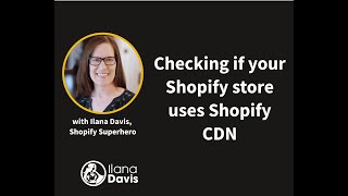 Checking if your Shopify store uses Shopify CDN