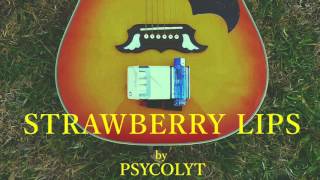 Psycolyt - Strawberry Lips