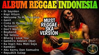 Download lagu SKA REGGAE INDONESIA TERBAIK 2026 - Koleksi Lagu Paling Enak Buat Goyang Santai (Must Reggae) mp3 Download lagu SKA REGGAE INDONESIA TERBAIK 2026 - Koleksi Lagu Paling Enak Buat Goyang Santai (Must Reggae) mp3