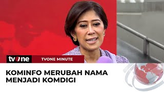 Download lagu Ini Alasan Kominfo Merubah Nama Menjadi Komdigi | tvOne Minute mp3 Download lagu Ini Alasan Kominfo Merubah Nama Menjadi Komdigi | tvOne Minute mp3