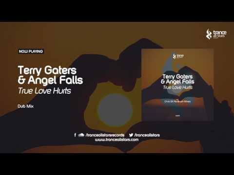 Terry Gaters & Angel Falls - True Love Hurts (Dub Mix)