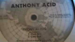 Anthony Acid - Phony Alibis (Club Mix)