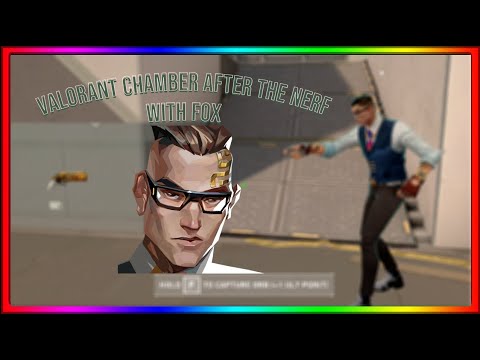 PLAYING WITH CHAMBER AFTER THE NERF - Valorant