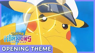 Pokémon Horizons: The Series 🌅 | Opening Theme