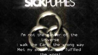 Master Of The Universe - Sick Puppies - Tri-Polar (Lyrics HD &amp; HQ)