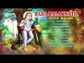 BABA BALAKNATH PUNJABI TOP BALAKNATH BHAJANS I FULL AUDIO SONGS JUKE BOX