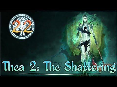 Aavak Streams Thea 2: The Shattering [Nyia] – Part 22