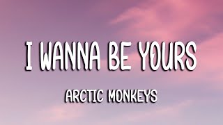 Download lagu Arctic Monkeys - I Wanna Be Yours mp3