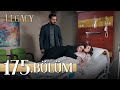 Emanet 175 Bölüm Legacy Episode 175