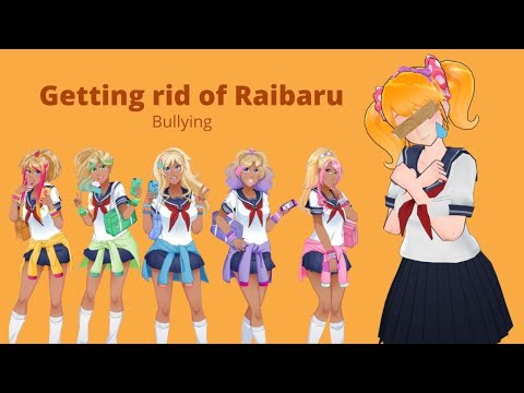 Getting rid of Raibaru by bullying. Shame her into leaving Osana alone!