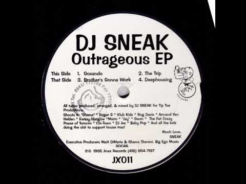 DJ Sneak – Outrageous EP - (The Trip)