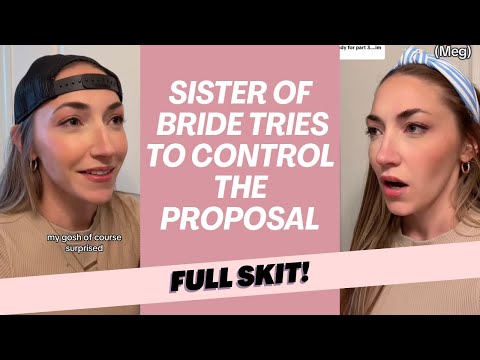 FULL SKIT: Bride’s Sister Tina Tries to Control Proposal