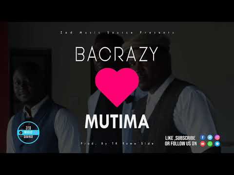 Bacrazy - Mutima ( Official Audio )