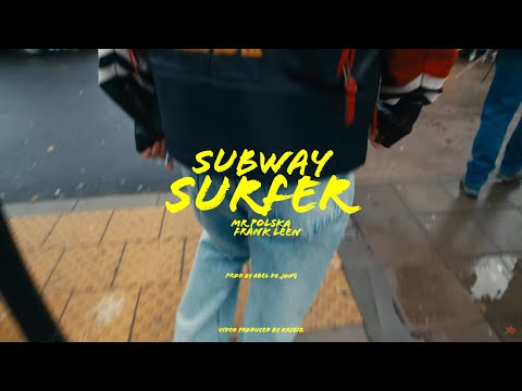 Mr. Polska ft. Frank Leen - Subway Surfer (prod. Abel De Jong) (BASS BOOSTED)