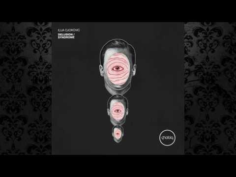 Ilija Djokovic - Delusion (Original Mix) [PHOBIQ]