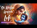 SHRI KRISHNA GOVIND HARE MURARI Slow And Reverbed Sri Krishna Bhajan Suprabha KV