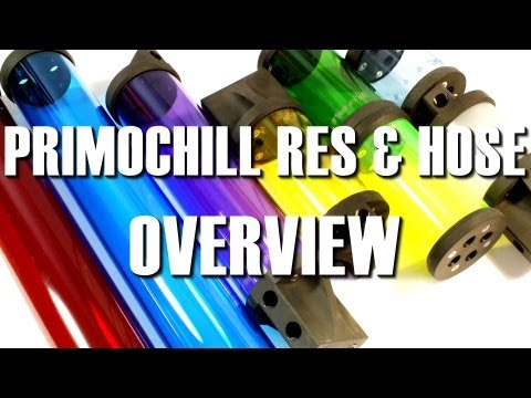 Primochill Reservoir & Hose Overview - Specialtech