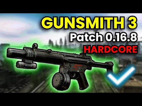 Gunsmith Part 3 - HARDCORE WIPE Patch 0.16.8 Guide | Escape From Tarkov