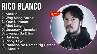 Rico Blanco Best Songs - Rico Blanco Nonstop Songs - OPM Song 2022 - Bagong Kanta 2022 Tagalog
