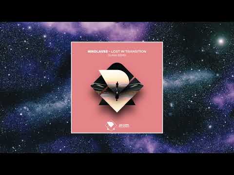 Nikolauss - Lost in Transition (Guava Extended Remix) [ABLAZING RELAUNCH]