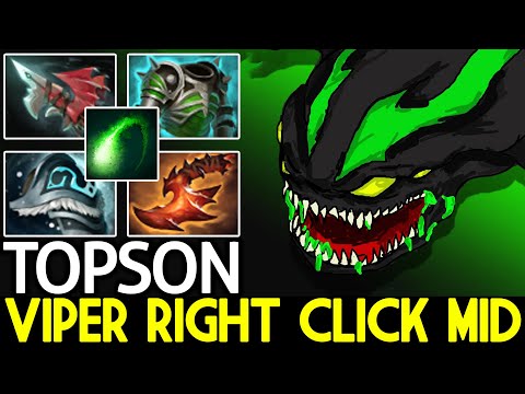 TOPSON [Viper] When You Meet Viper Right Click Mid Game Over Dota 2